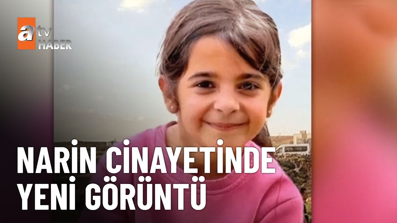 Narin’in son görüntüsünde ne var?  atv Haber 14 Ekim 2024