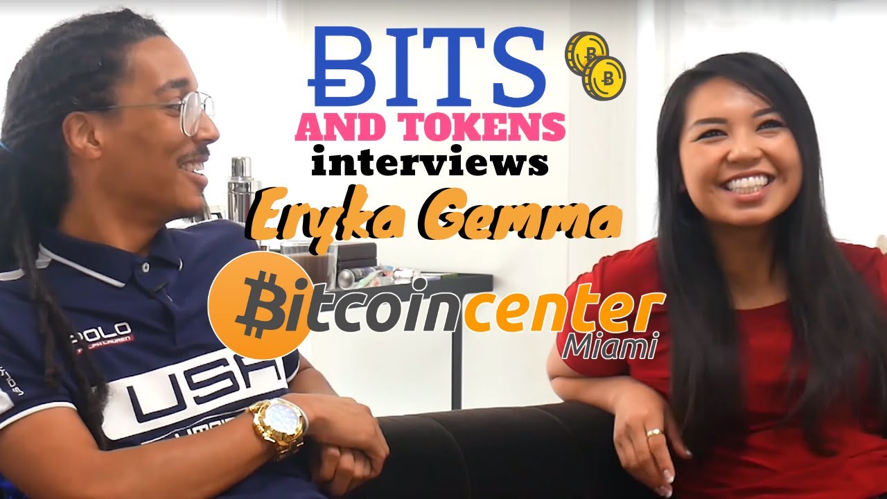 Interview with Bitcoin Center Miami: Eryka Gemma