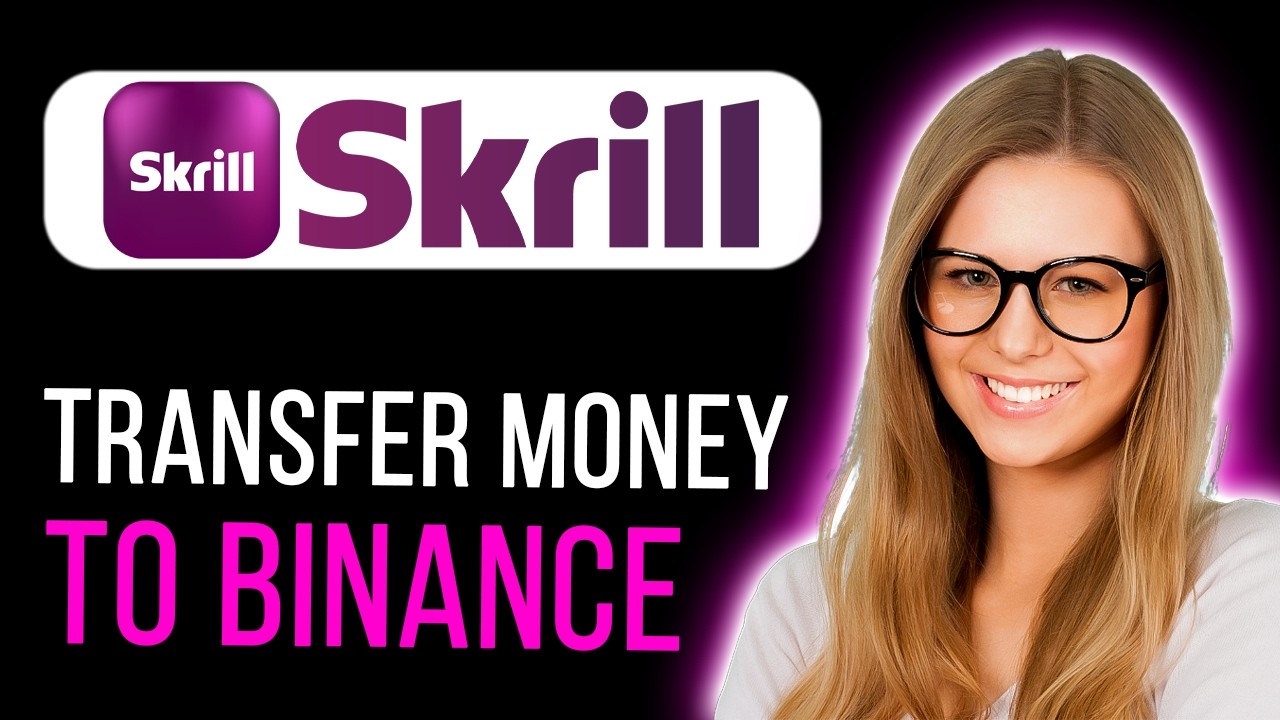How To Transfer Money From Skrill To Binance (Step By Step)