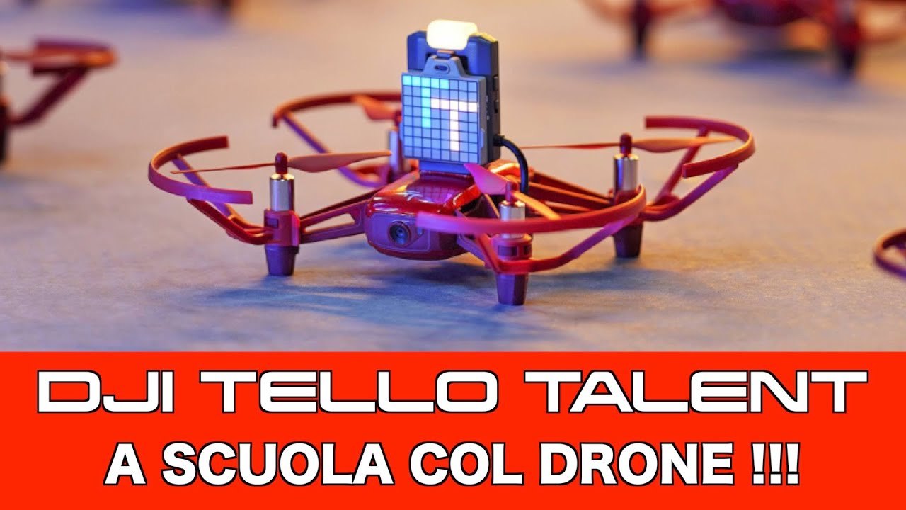 DJI TELLO TALENT - A SCUOLA CON IL DRONE !!!
