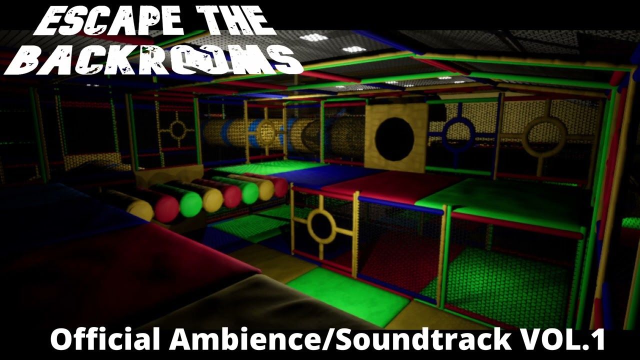 Escape The Backrooms Official Ambience/OST VOL.1 - Level FUN =) MIX