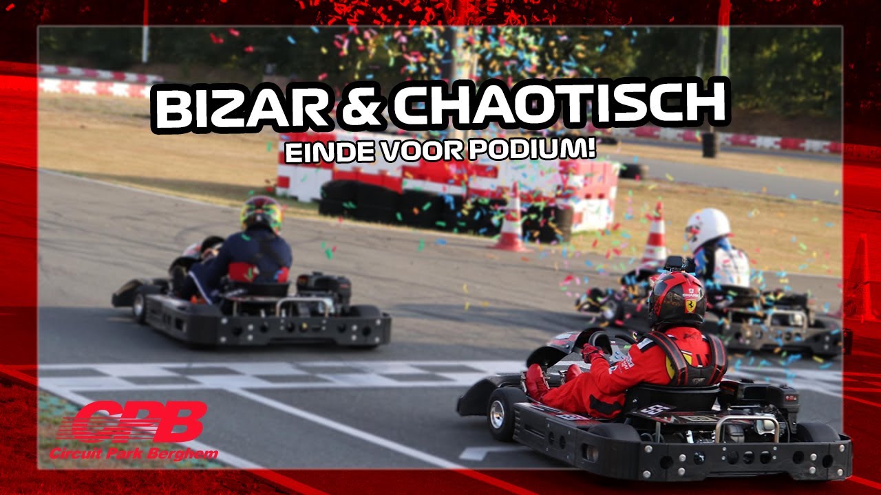 BIZARRE strijd & CHAOTISCHE laatste rondjes 😱 | Circuit Park Berghem