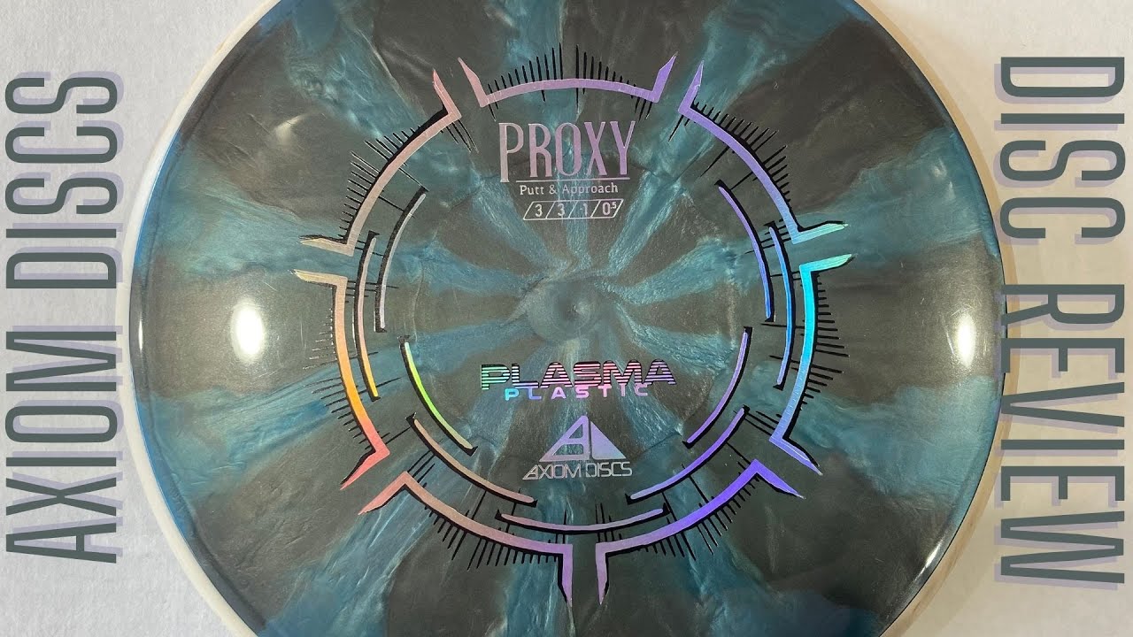 Axiom Discs Proxy Review - Plasma Plastic