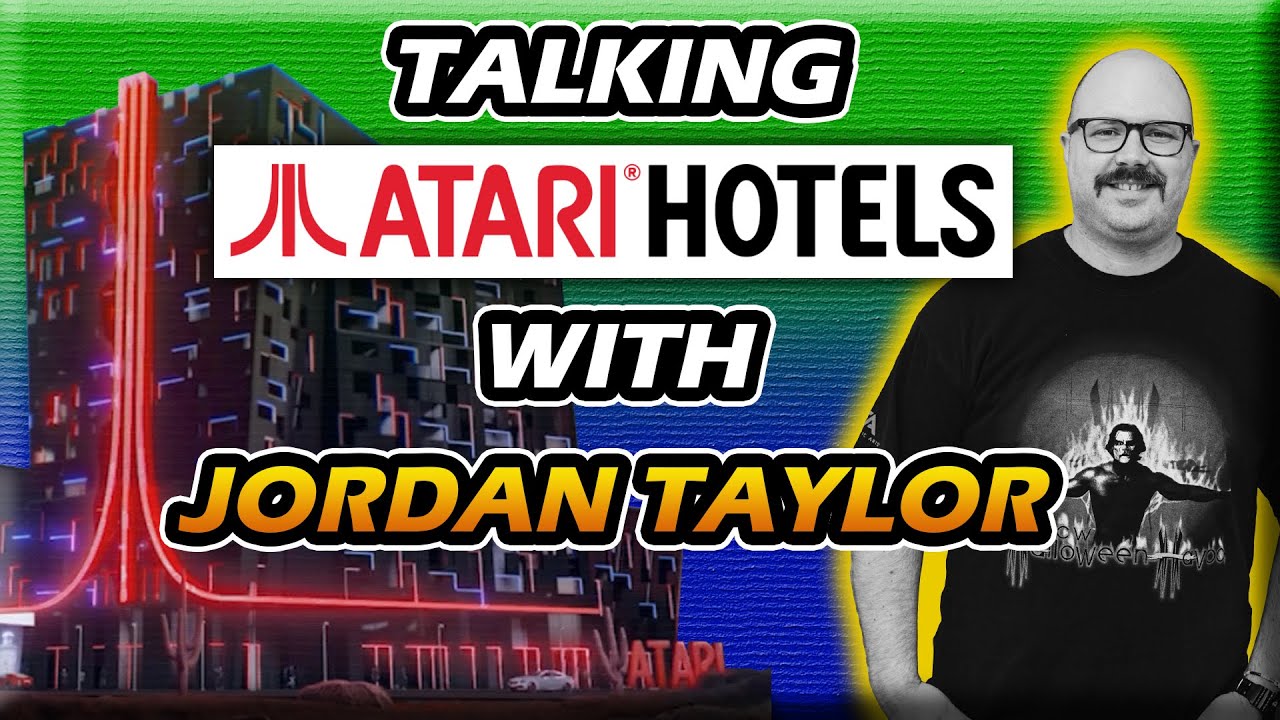Is an Atari Themed Hotel a Good Idea? Interview with Jordan Taylor!
