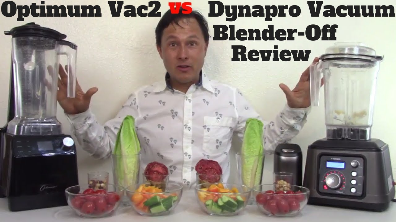Dynapro DPS-1050A Vacuum Blender vs Optimum Vac2 Blender Comparison Review