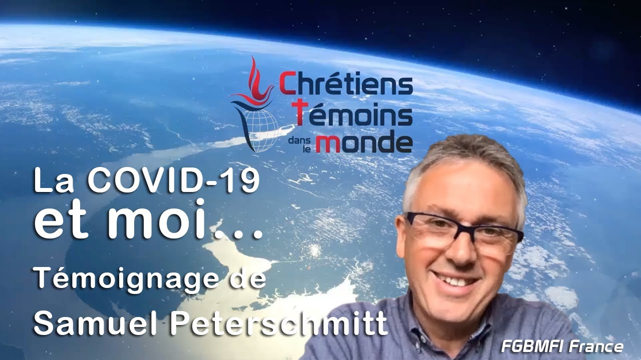Témoignage de Samuel Peterschmitt - La COVID-19 et moi…