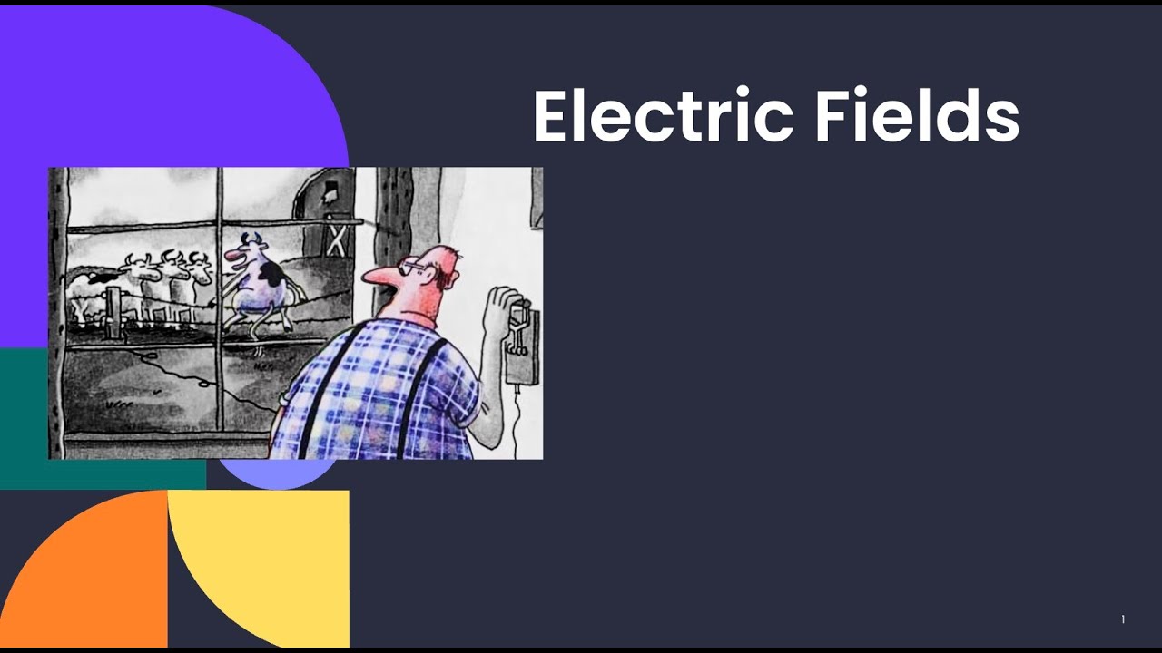 Electric Fields