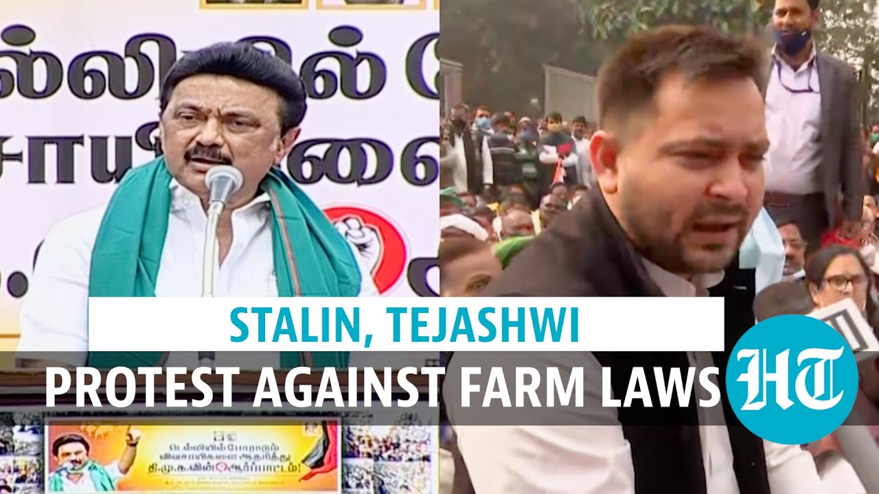Tejashwi demands farm laws&rsquo; rollback; DMK chief questions TN CM&rsquo;s silence