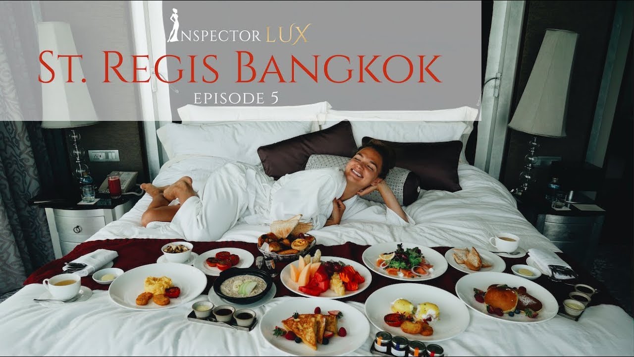 St. Regis Hotel Bangkok with InspectorLUX episode 5 - Millionaire luxury lifestyle