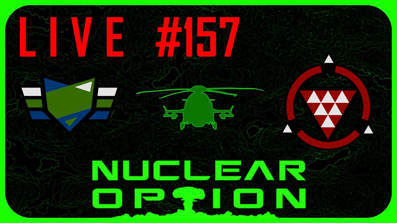 Nuclear Option - LS 157 | Dedicated Server Test (Pauels Server)