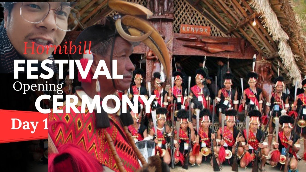 Hornbill Festival Day 1 Opening Cermony Stage Performance 