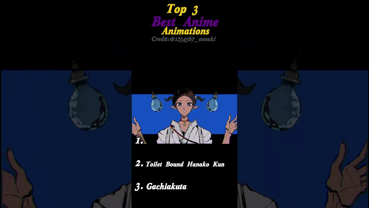 Top 3 best anime animations #ranking #anime #gachiakutaanime #tbhk #apothecarydiaries #animation