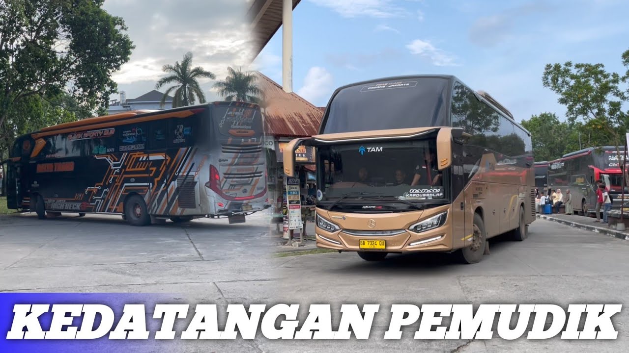 kedatangan para pemudik dari pulau Jawa penumpang Tam mulai rame fulseat alhijrah 3 unit wow 
