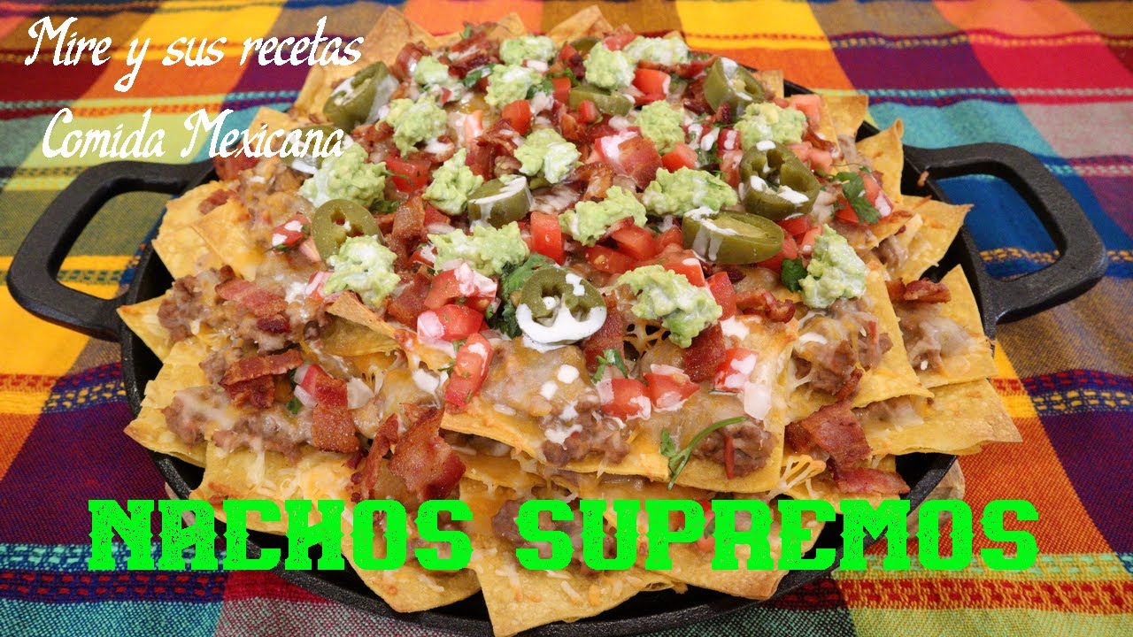 Como Hacer unos Nachos Supremos! Riquisimos