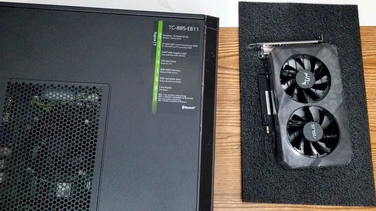 Upgrading Acer Aspire Desktop with ASUS TUF GeForce GTX 1650 video cards with EVGA power supply