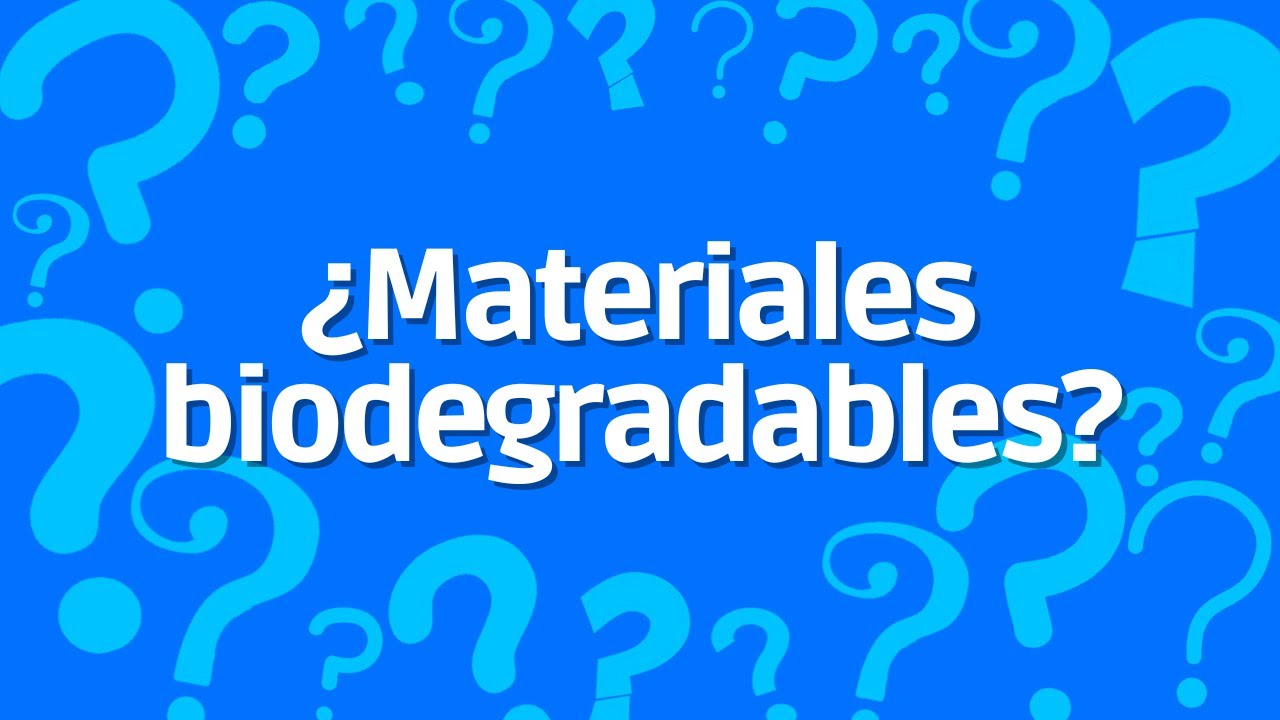 🤯 &iexcl;SORPRENDENTE! ✅►&iquest;C&oacute;mo Los MATERIALES BIODEGRADABLES Pueden Salvarnos De La CAT&Aacute;STROFE Ecol&oacute;gica?