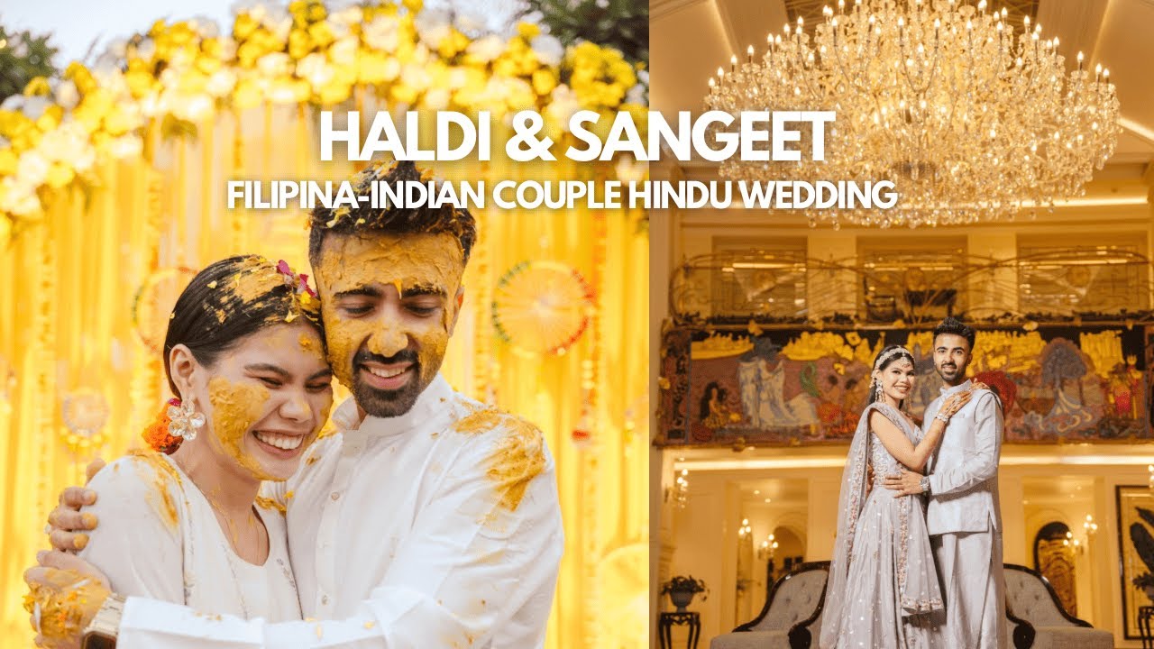Haldi Ceremony & Sangeet | Filipina - Indian Couple 🇮🇳❤️🇵🇭