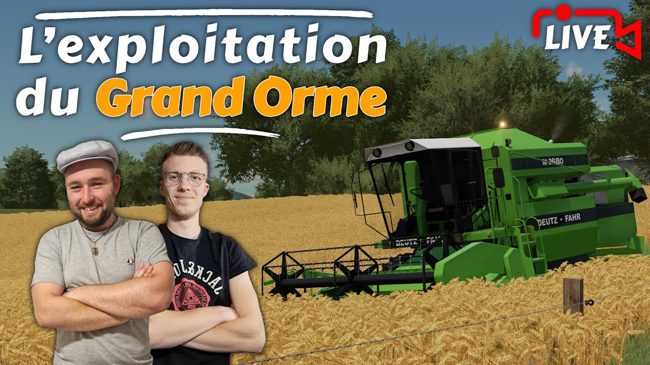 L'EXPLOITATION DU GRAND ORME 🌻 STREAM N°6 | Début des orges avec une nouvelle batteuse !