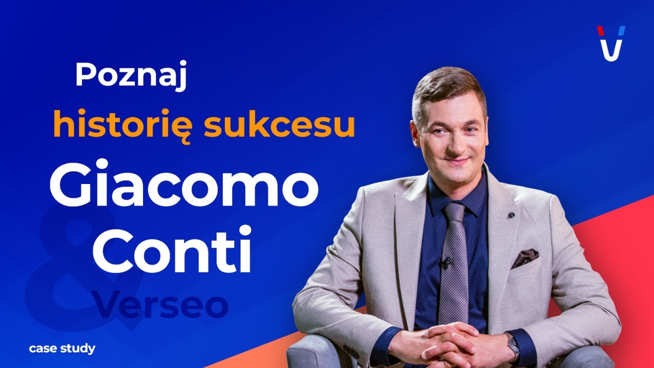 Historia sukcesu Giacomo Conti & Verseo. #CaseStudy #verseo
