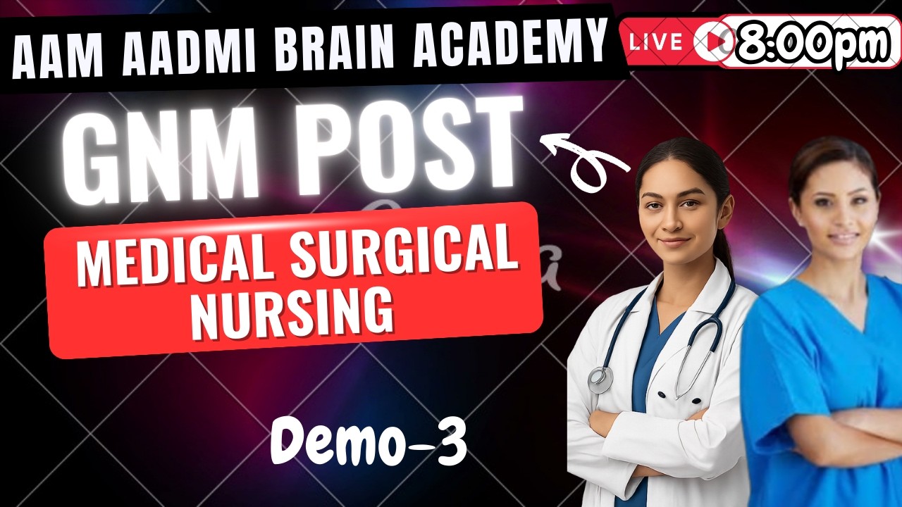 GNM POST || DEMO 3 || GNM Exams 2026 | Live Special Class | Aam Aadmi Brain Academy