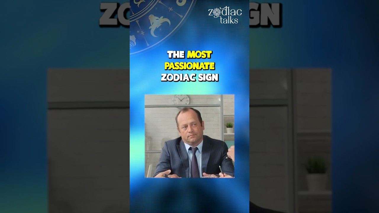 The MOST PASSIONATE Zodiac Sign
