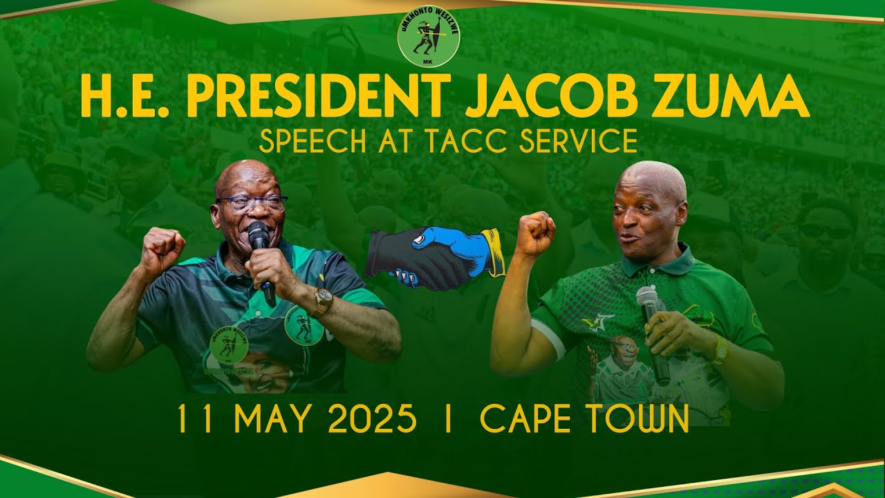 Missed the Livestream? Watch H.E. President Jacob Zuma’s Full Speech | TACC Western Cape Service