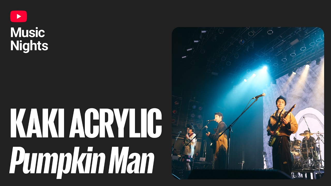 Pumpkin Man 南瓜超人 - KAKI ACRYLIC | 22nd TIMM YouTube Music Nights Presents ASIA DAY2025-11-06