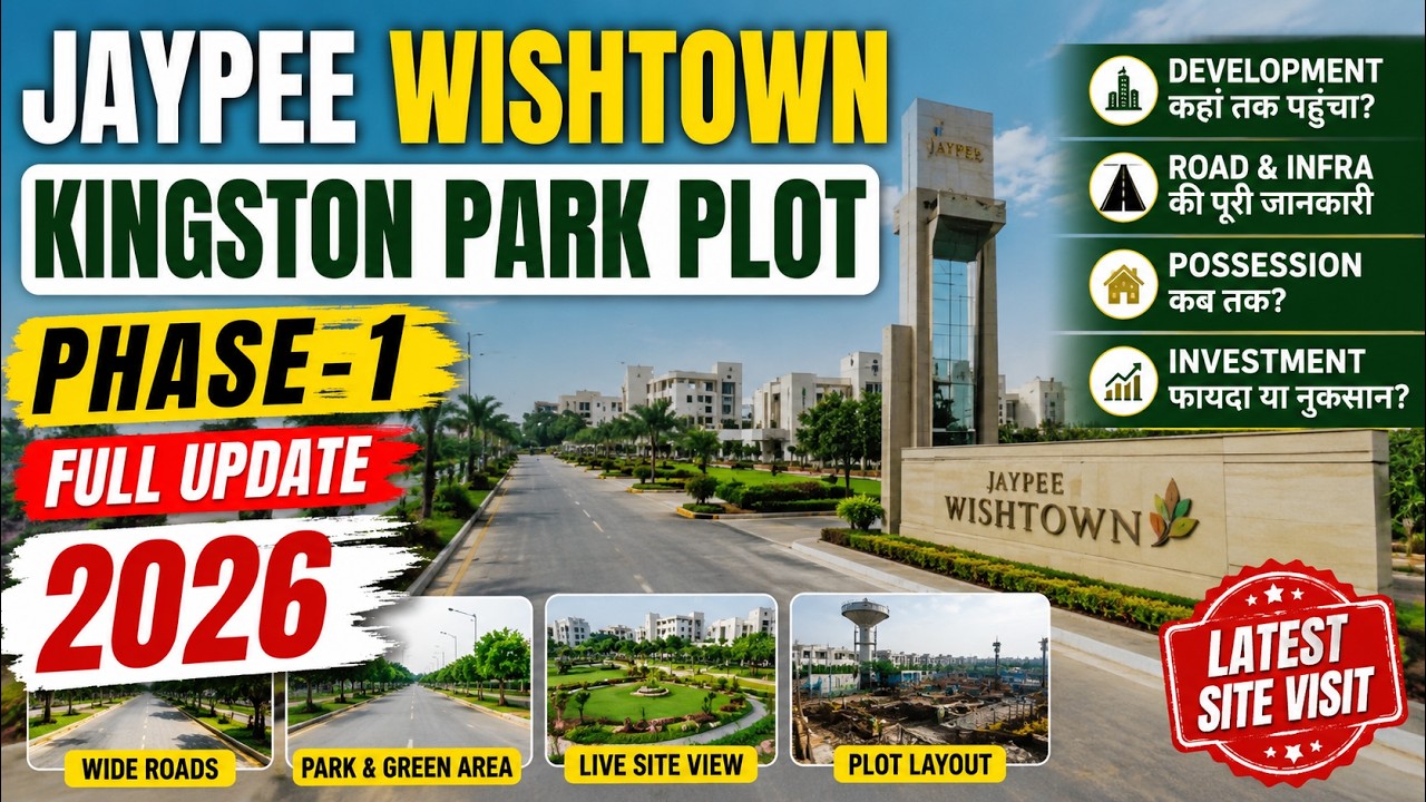 JAYPEE WISHTOWN I NOIDA EXPRESSWAY | KENSINGTON PARK PLOT PHASE 1 I Detailed Review - MAY 2026.
