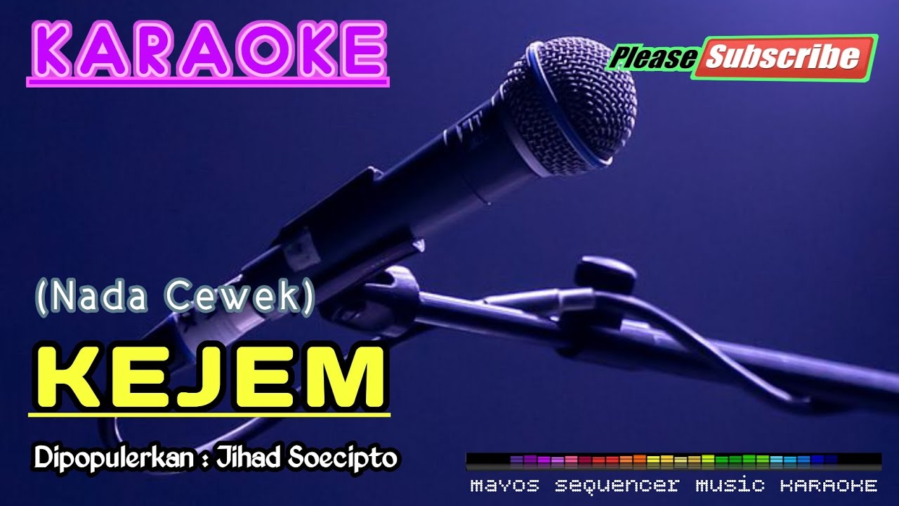 KEJEM (Nada Wanita) -Jihad Soecipto- KARAOKE