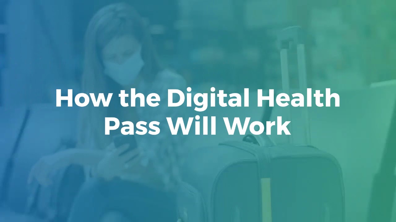 CommonPass Health App to Facilitate Travel in 2021