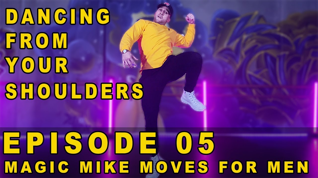 'Shoulder Roll' Dance Tutorial - Magic Mike Moves For Men E05