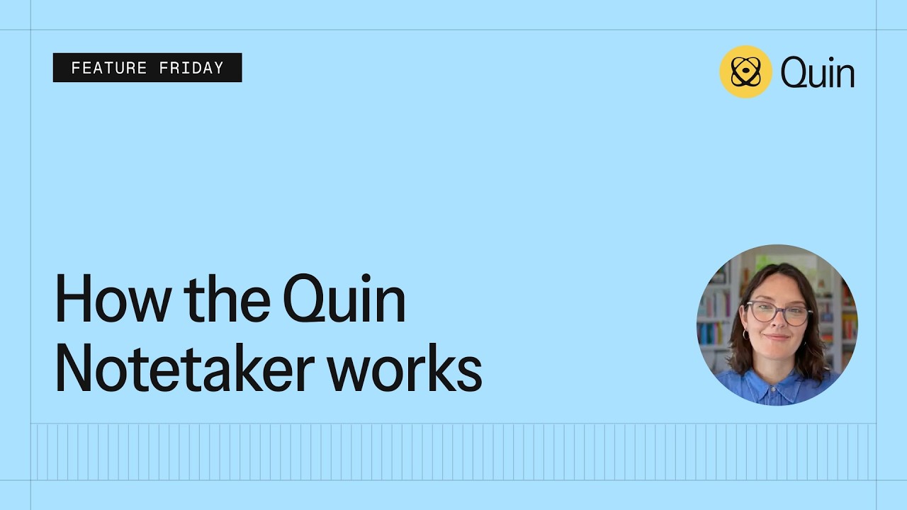 How the Quin Notetaker works