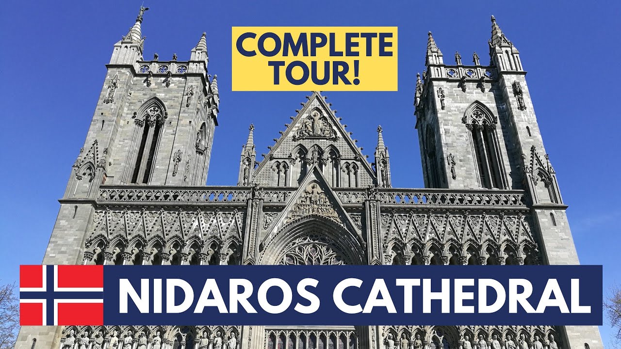 Trondheim's Nidaros Cathedral: Full Tour of Norway's Most Famous Church
