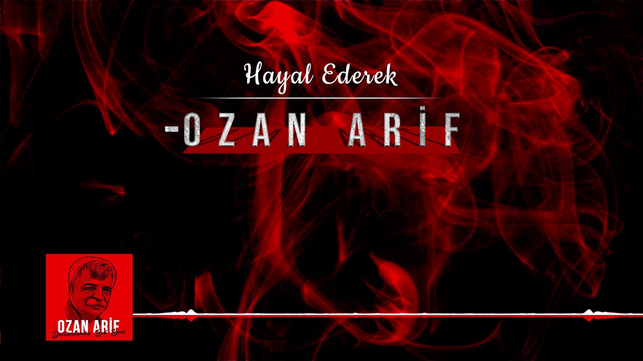 Ozan Arif - Hayal Ederek
