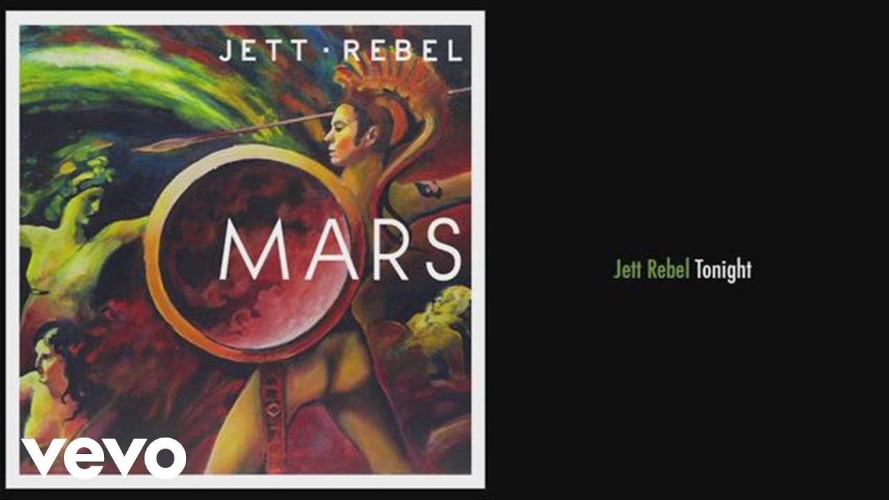 Jett Rebel - Tonight (Still)