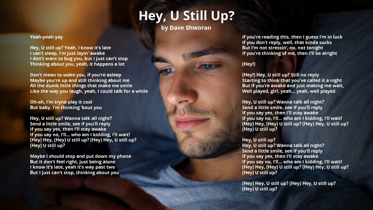 Hey, U Still Up - Lyrics