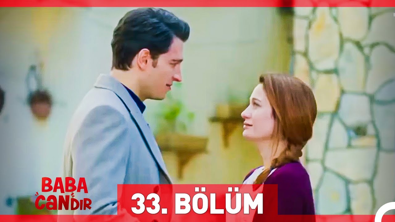 #YENİDEN Baba Candır 33. B&ouml;l&uuml;m