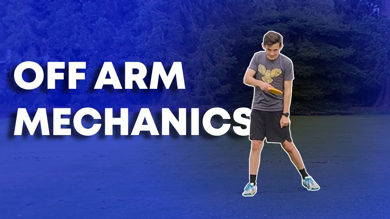 Off Arm Mechanics MADE EASY (Disc Golf)