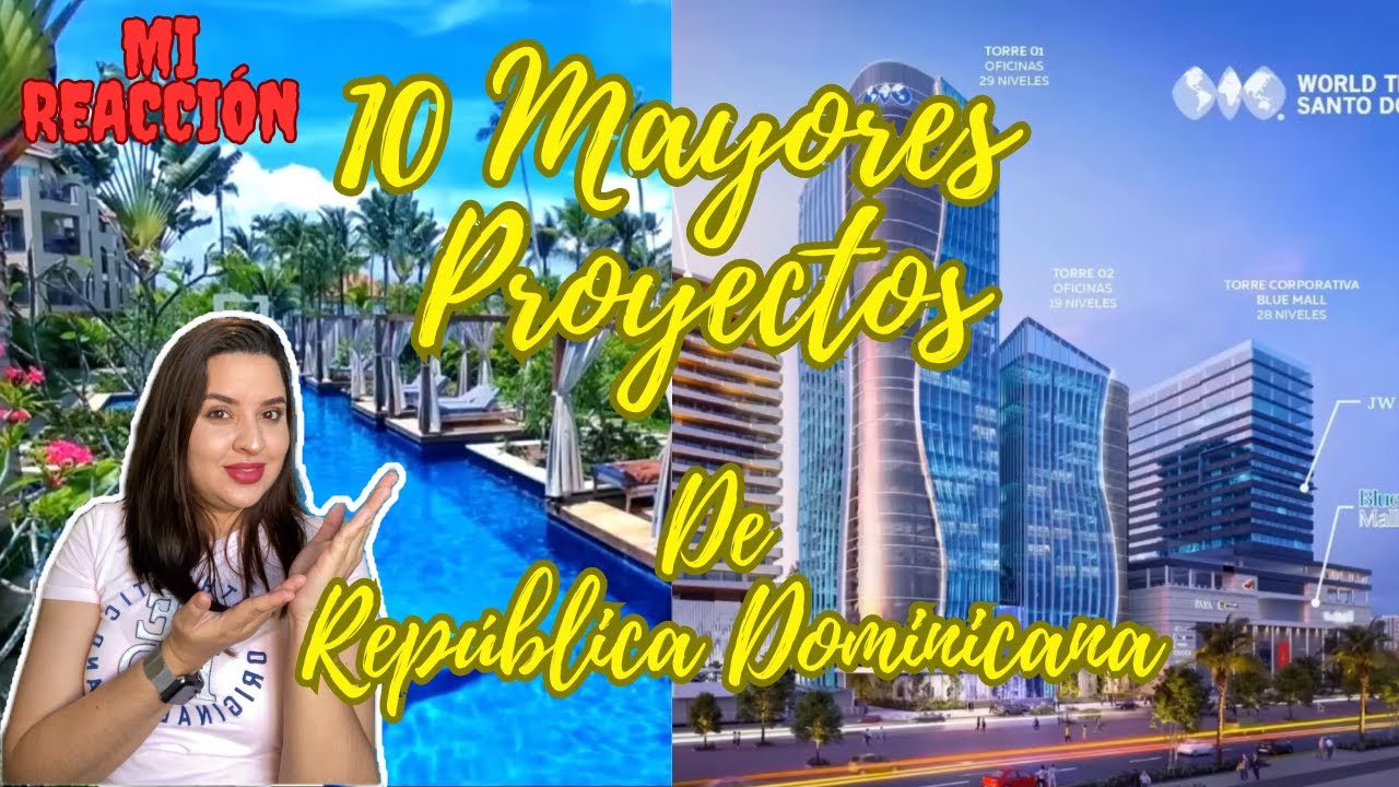 😱 10 Megaproyectos de República Dominicana 🇩🇴🇨🇺/ Mi Reacción 😱