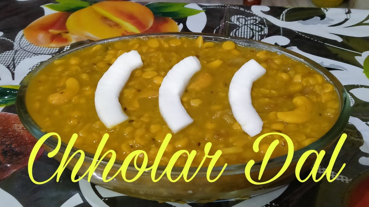 Chholar Dal || ছোলার ডাল || How to make Chholar Dal .