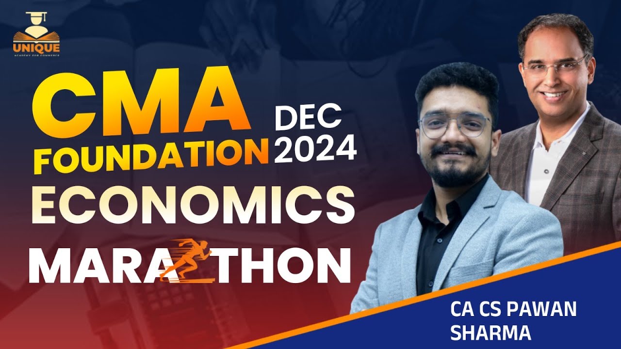 CMA Foundation || Economics Marathon ||  || Dec 24 || CA CS Pavan Sharma