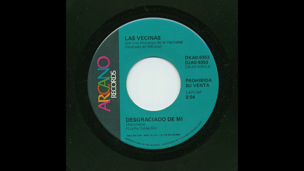 Las Vecinas - Desgraciado De Mi - Arcano 9353