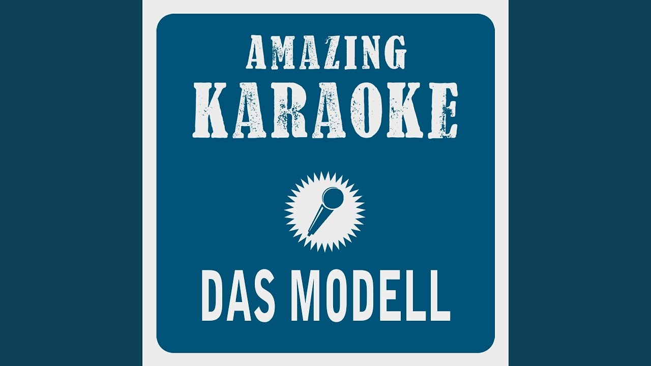 Das Modell (Karaoke Version) (Originally Performed By Kraftwerk)