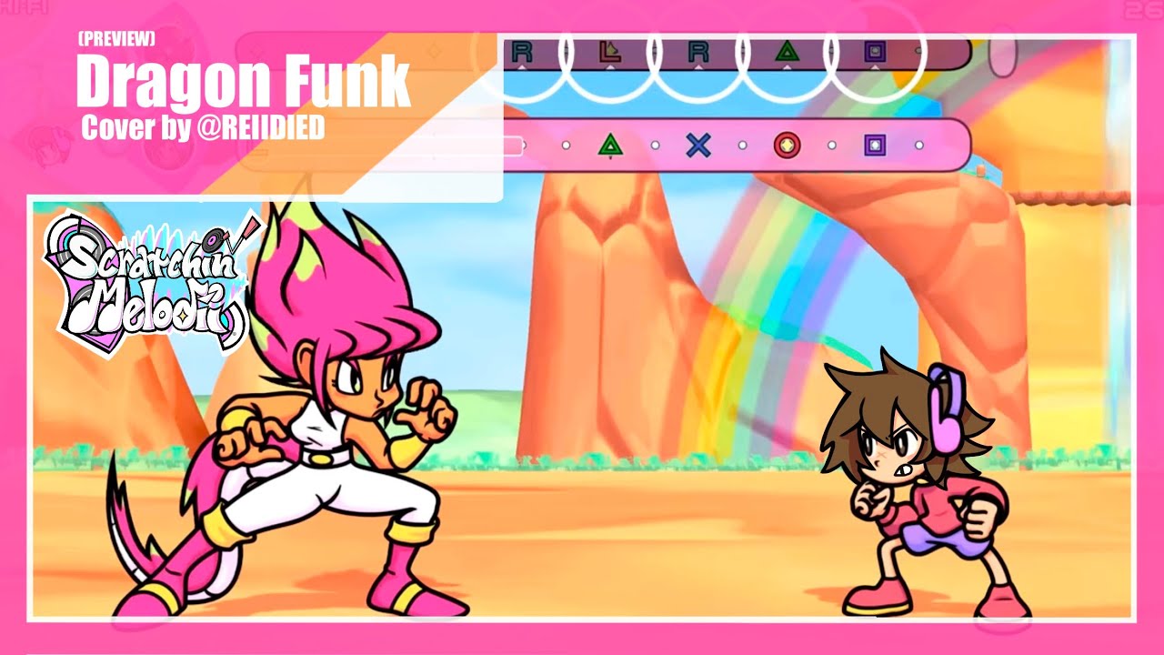 Dragon Funk! ✦ | Scratchin Melodii PREVIEW SONG | Cover by @REIIDIED