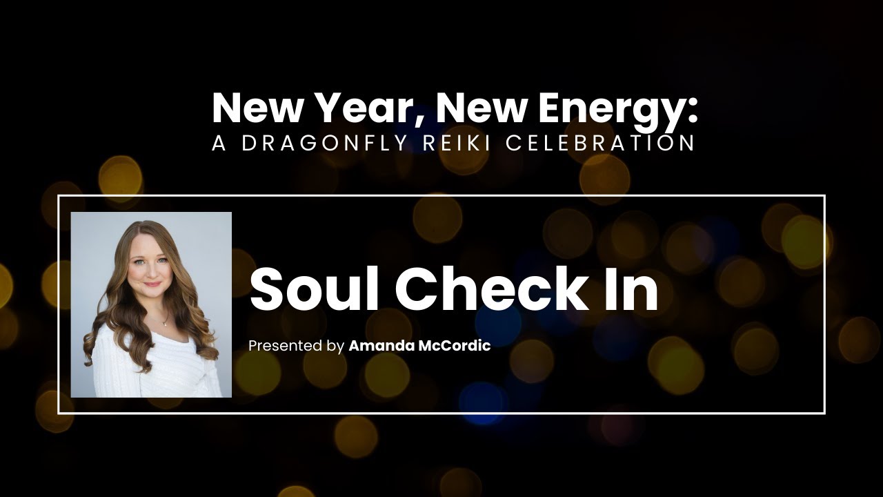New Year, New Energy - Soul Check In