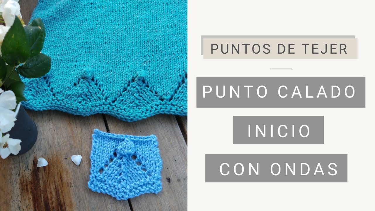 Punto calado con ondas para tejer al inicio prenda ⏩ Videos de Lucila