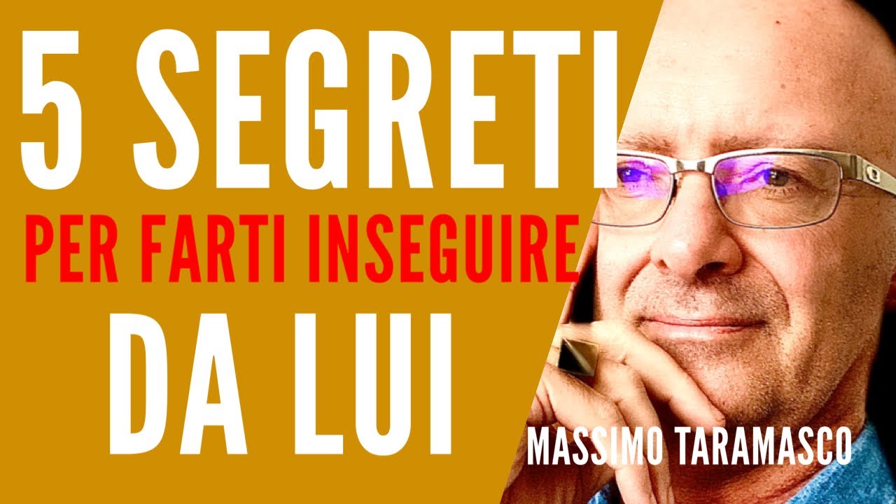 5 potenti segreti che ti fanno inseguire da Lui!