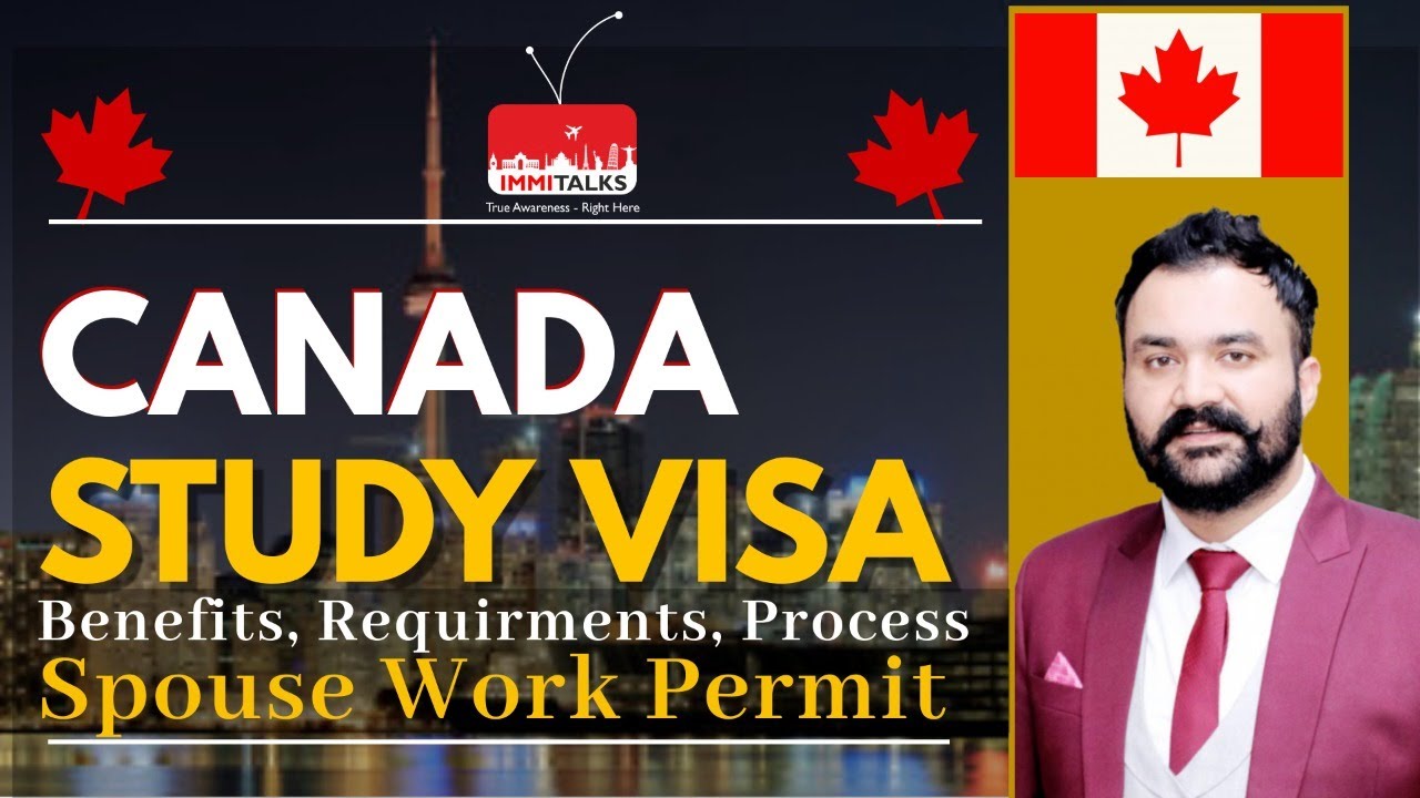 Canada Study Visa Updates 2021 | Spouse Visa | Funds Required | Student Fees - Immi Talks