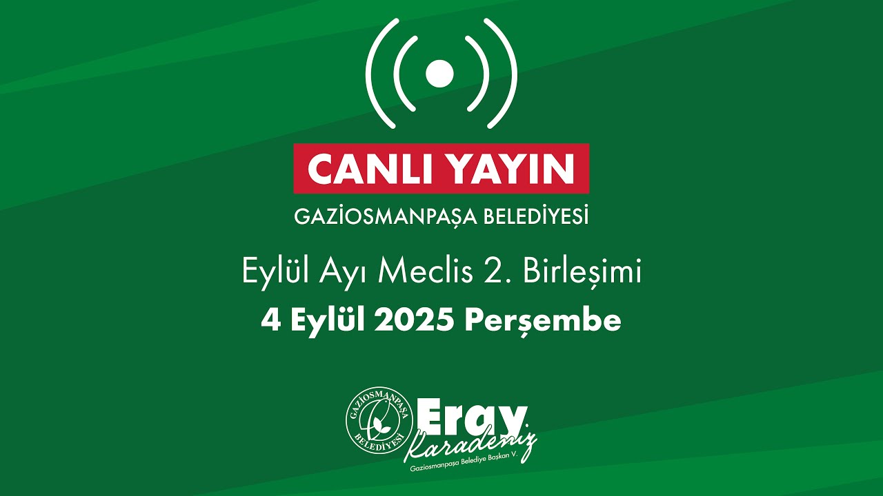 📡 Canlı Yayın | Eylül Ayı Meclis 2.Oturumu
