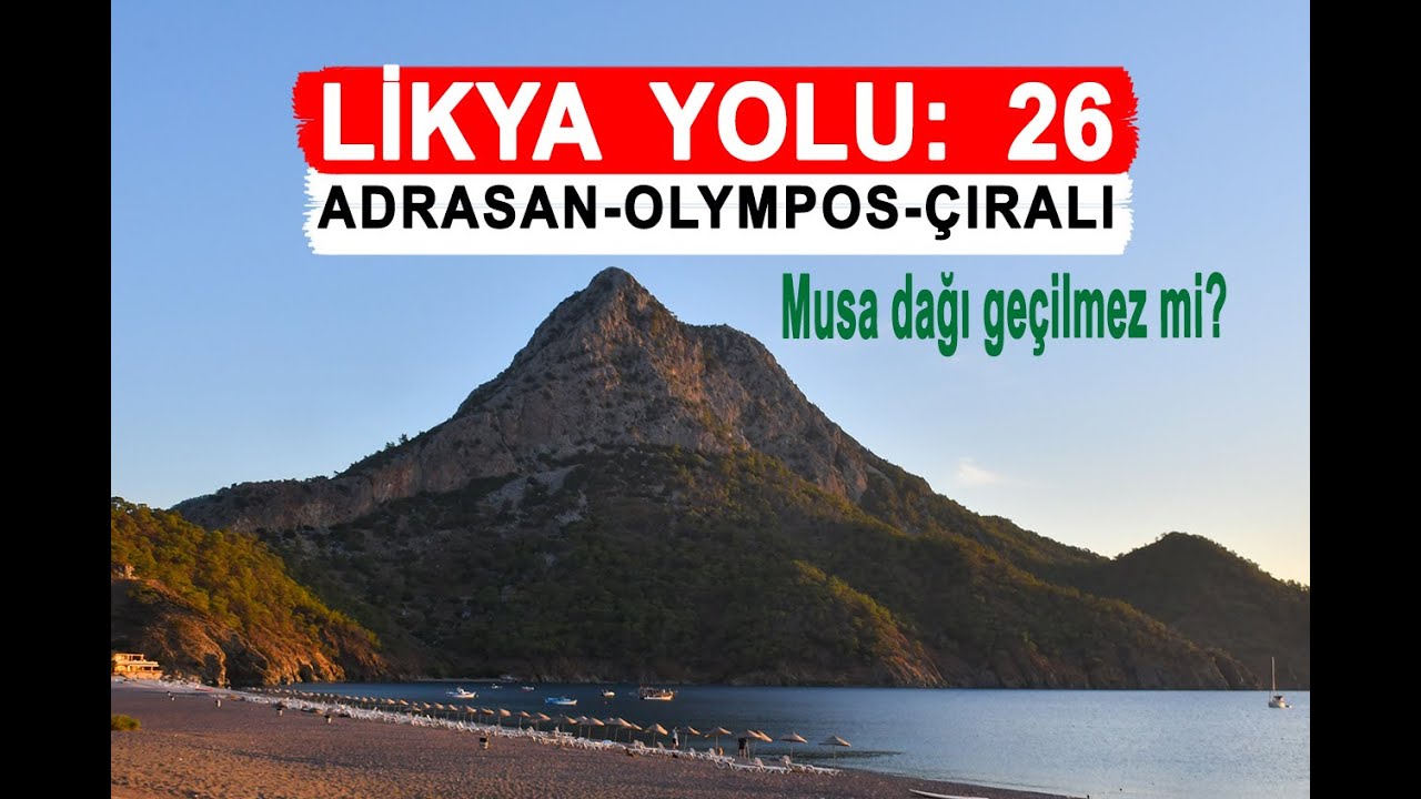 Lycian Way Глава 26 Адрасан-Олимпос-Чирали